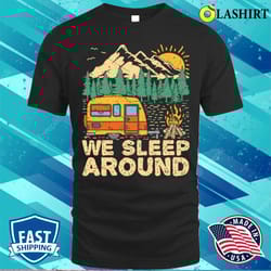 we sleep funny camping t-shirt t-shirt - olashirt
