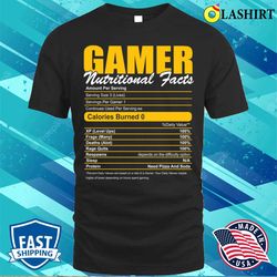 gamer nutritional facts cute gamer player video gaming funny t-shirt - olashirt
