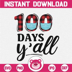 100th Day Of School Quarantine png, 100 days yall PNG, Leopard png, Student PNG, Teacher , Student , 100 Days Of School