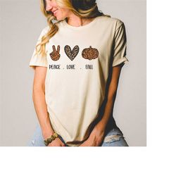 leopard print fall shirts,peace love pumpkin shirt,love fall y'all shirt,peace love thanksgiving,fall clothing,fall vibe