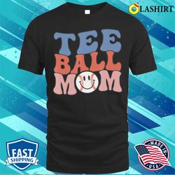 mother t-shirt, tee ball mom groovy tball mama mother is day baseball t-shirt - olashirt