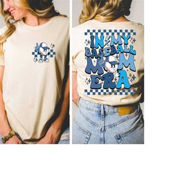 in my baseball mom era shirt,mom era shirt, baseball mom shirt, sports mom gifts, baseball mama shirt,sport mom tee,retr