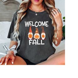 gnomes welcome fall shirt womens fall clothing hello fall shirt funny welcome autumn gnome tee cute fall sweatshirt