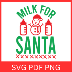 milk for santa svg, christmas svg, funny holiday quote, kids christmas svg, santa svg, santa milk, santa holiday svg