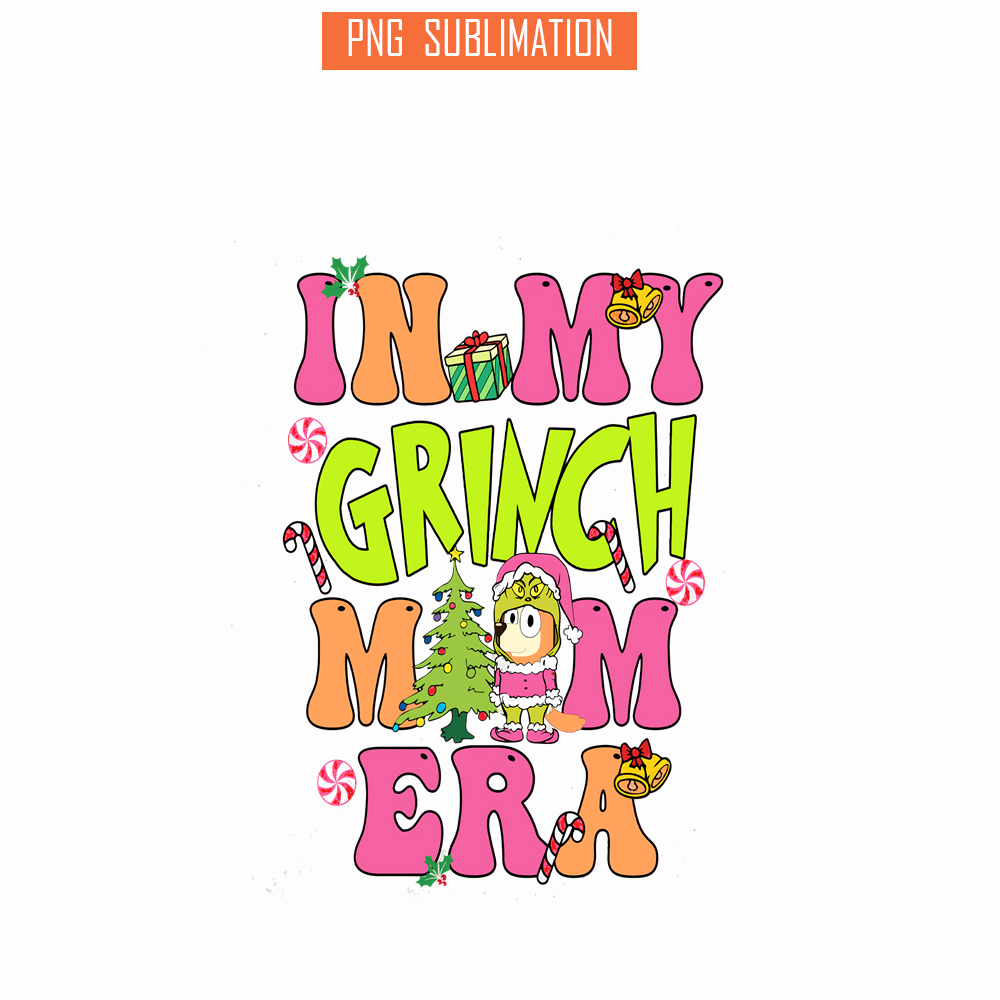 CRM07112389-In my grinch mom era png.png