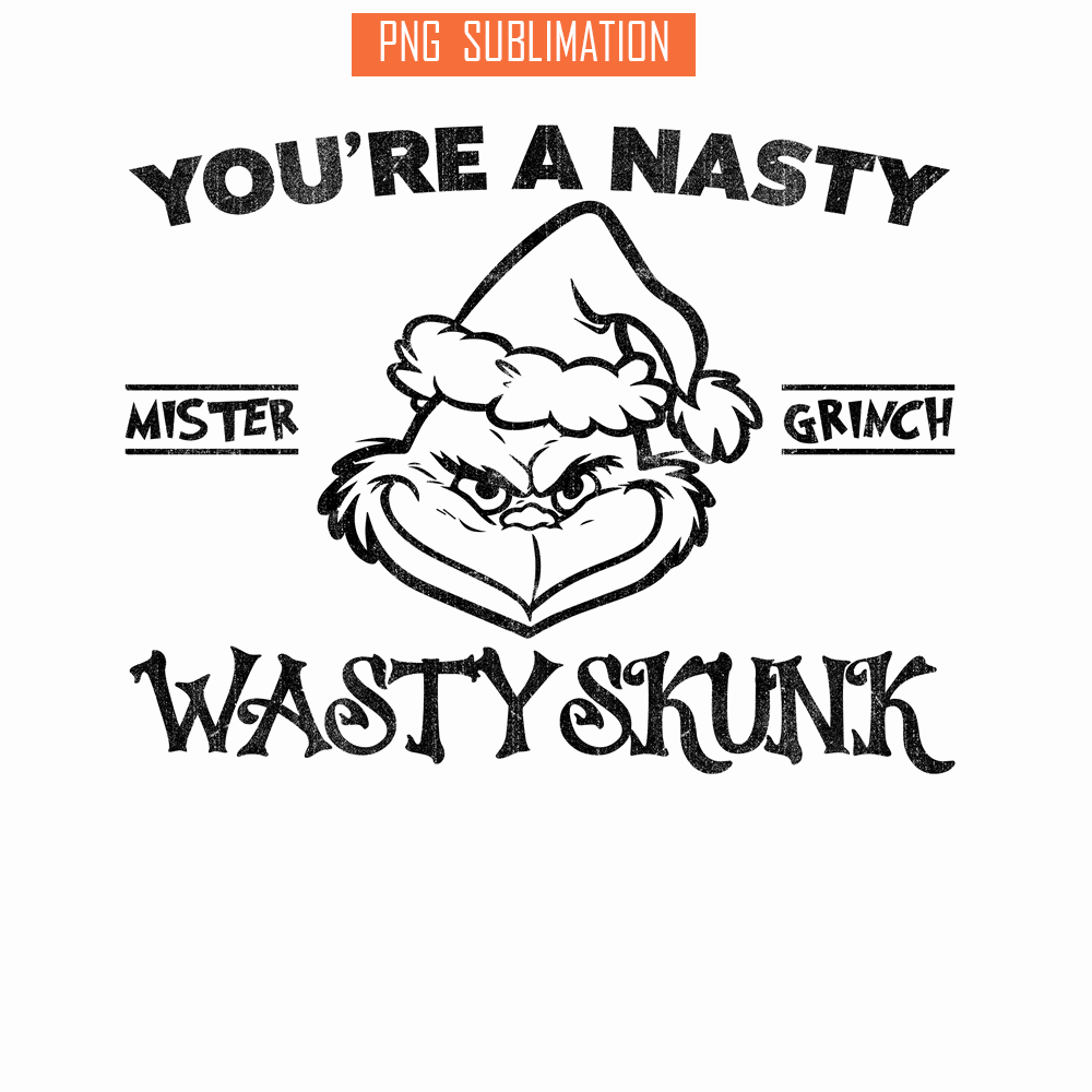 CRM08112303-You're a nasty wastyskunk png.png