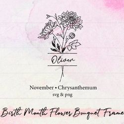 birth month flower bouquet frame svg, birth month flower, chrysanthemum, flower svg