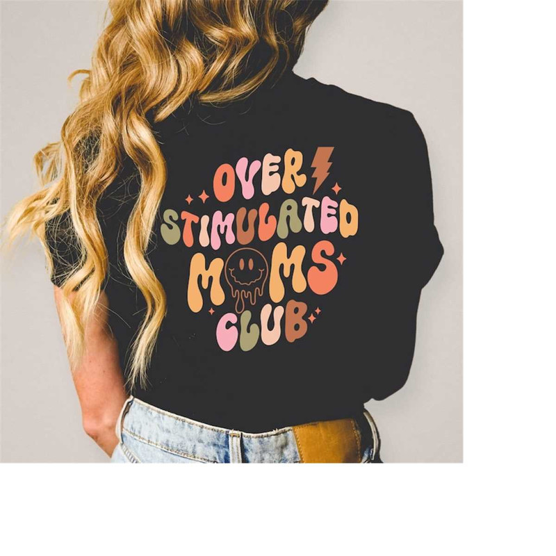 MR-16112023134751-overstimulated-moms-club-shirtgift-for-mommom-anxiety-shirt-image-1.jpg