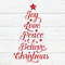 Christmas Tree Svg,Joy Love Peace Believe Christmas Svg,Christmas Svg,Christmas Clipart,Christmas Digital,Cricut,Christmas Png,Dxf,sublimate.jpg