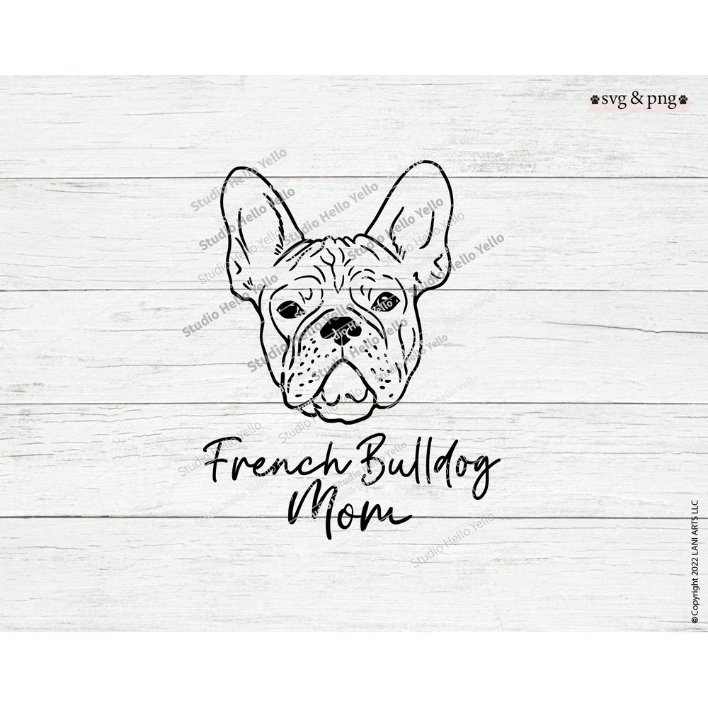 Dog Mom Svg, French Bulldog Svg, French Bulldog, Dog Svg, Dog Dad,dog lover,dog mom,gift,dog,dogs,Frenchie,sublimation,shirt,tattoo,Svg,Png.jpg