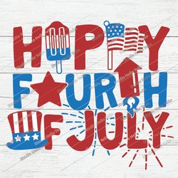 happy fourth of july svg, 4th of july svg, independence day, patriotic