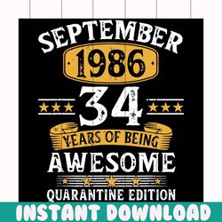 september 1986 34 years of being awesome svg, born in september svg, born in 1986 svg, 34th birthday svg, awesome svg, q