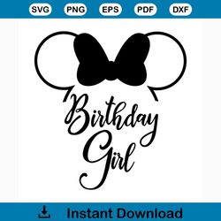 birthday girl svg, birthday svg, girls svg, mickey ears svg, minnie mouse svg, disney svg, disneyland svg, birthday girl