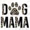 Leopard Dog Mama Png, Dog Mom Png, Sublimation,Dog Mom,Dog Mom Shirt,Leopard,Cheetah,Dog Mama,Dog,Dogs,Paw,Dog Shirt,Png,Sublimation designs.jpg