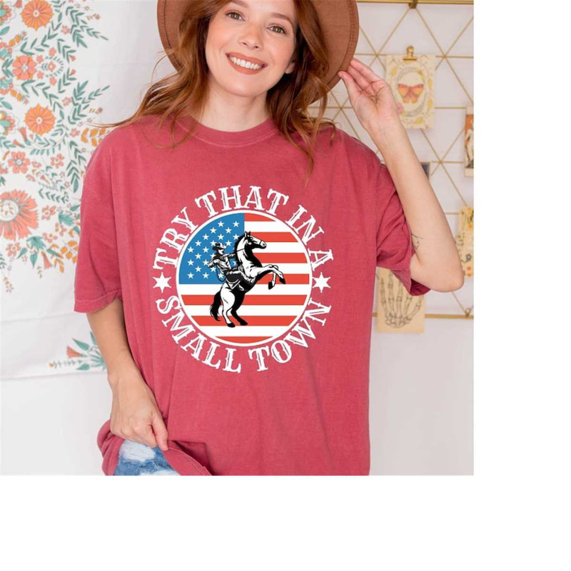 MR-1611202314850-american-cowboy-comfort-colors-shirttry-that-in-a-small-town-image-1.jpg