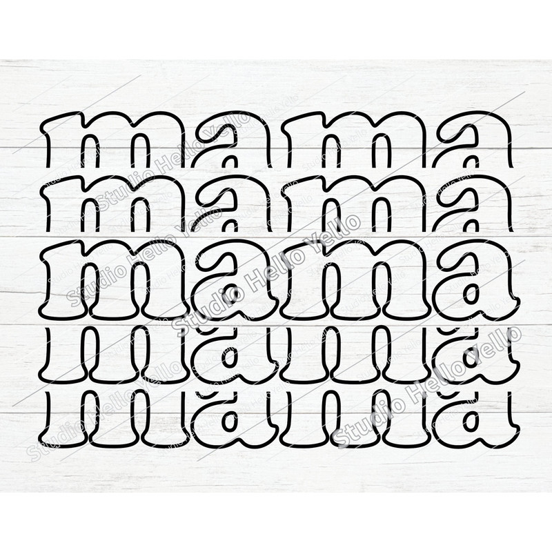 Mama Svg, Mama Png, Mom Svg, Mama Shirt Svg, Mothers Day Svg, Mothers Day,Echo,Stacked,Mama,Mom,Svg,Sublimation,Png,Cricut,Silhouette.jpg