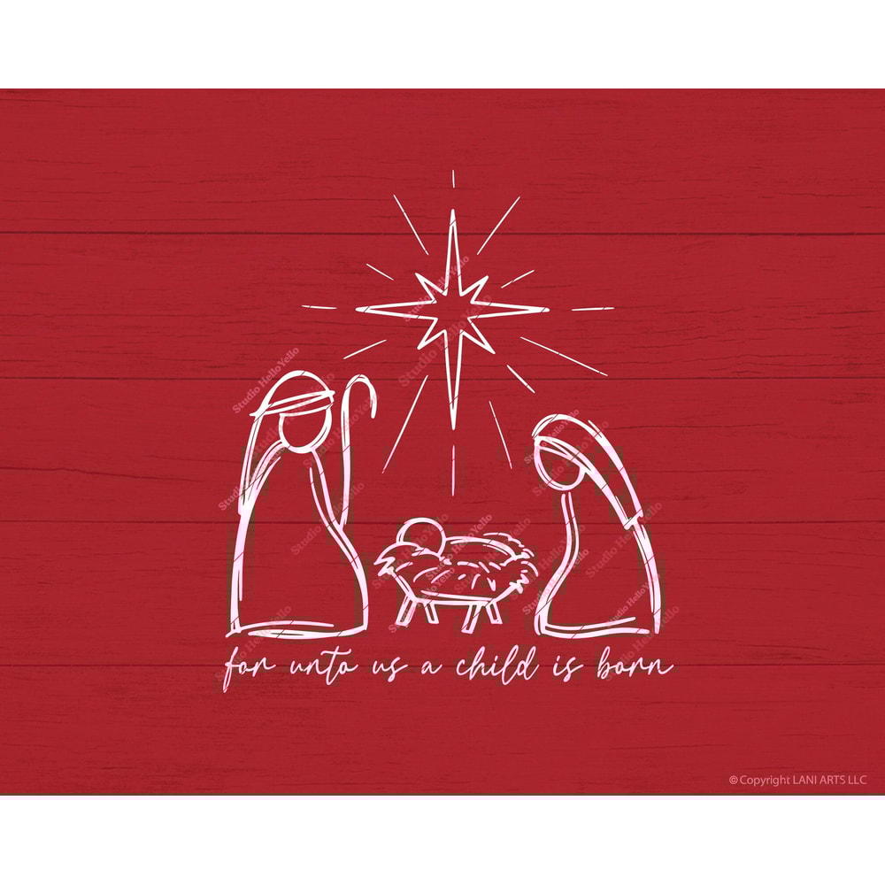 Nativity Scene Svg Png Dxf Christian Christmas Advent Jesus Angel Religious Christmas For Unto Us A Child Is Born instant digital download 1.jpg
