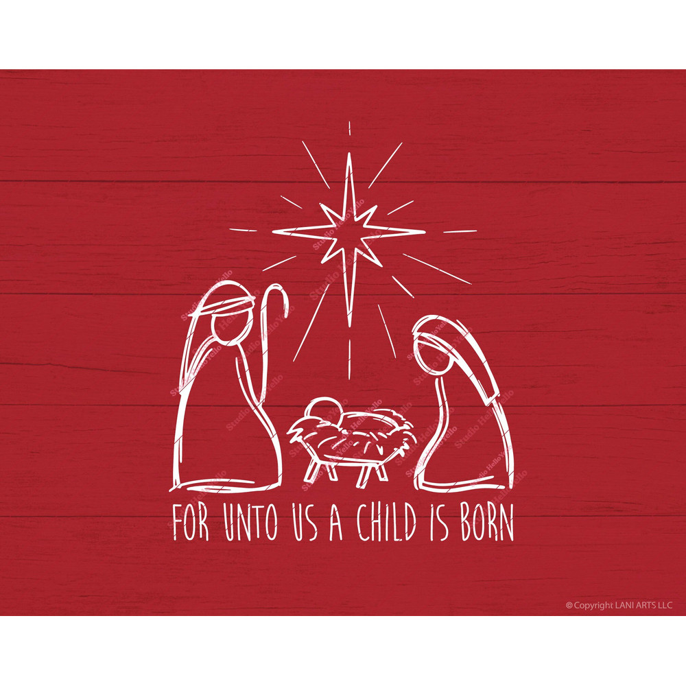 Nativity Scene Svg Png Dxf Christian Christmas Advent Jesus Angel Religious Christmas For Unto Us A Child Is Born instant digital download.jpg