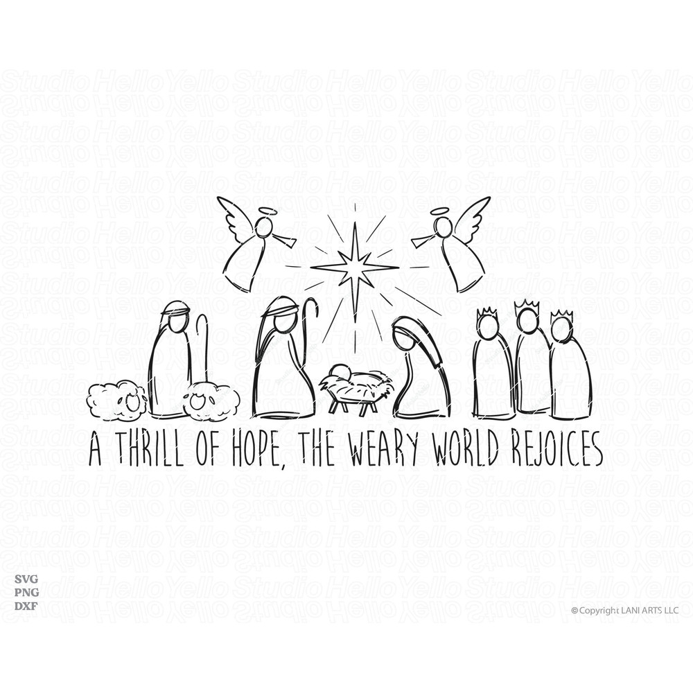 Nativity Scene Svg Png Dxf Hand Drawn Christian Christmas Advent Jesus Angel Religious Christmas A Thrill of Hope instant digital download 2.jpg