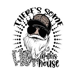 there's some ho's in this house santa svg, santa svg, funny santa claus svg, christmas svg, instant download