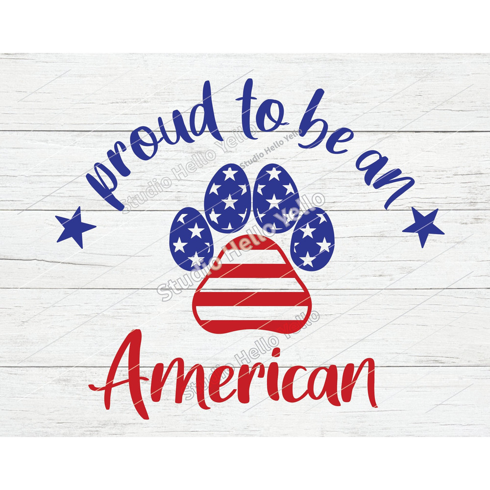 Proud to be an American Svg,4th of July Svg,Dog Svg,4th of July Dog Svg,American flag Svg,Flag,Patriotic,Dog,Dog Mom,4th of July,Svg,Png,Dxf.jpg
