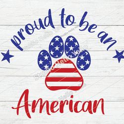 proud to be an american svg,4th of july svg,dog svg,4th of july dog svg