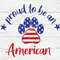 Proud to be an American Svg,4th of July Svg,Dog Svg,4th of July Dog Svg,American flag Svg,Flag,Patriotic,Dog,Dog Mom,4th of July,Svg,Png,Dxf.jpg