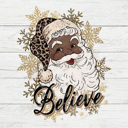 Santa believe PNG, Santa Png, Christmas Png, Black Santa