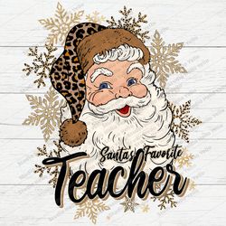 santa's favorite teacher christmas png,santa png,christmas png,teacher