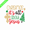 CRMAP07082339-Christmas it's all about jesus christmas quotes png.png