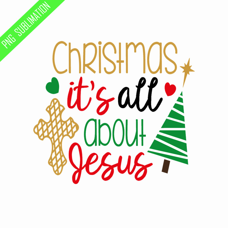 CRMAP07082339-Christmas it's all about jesus christmas quotes png.png