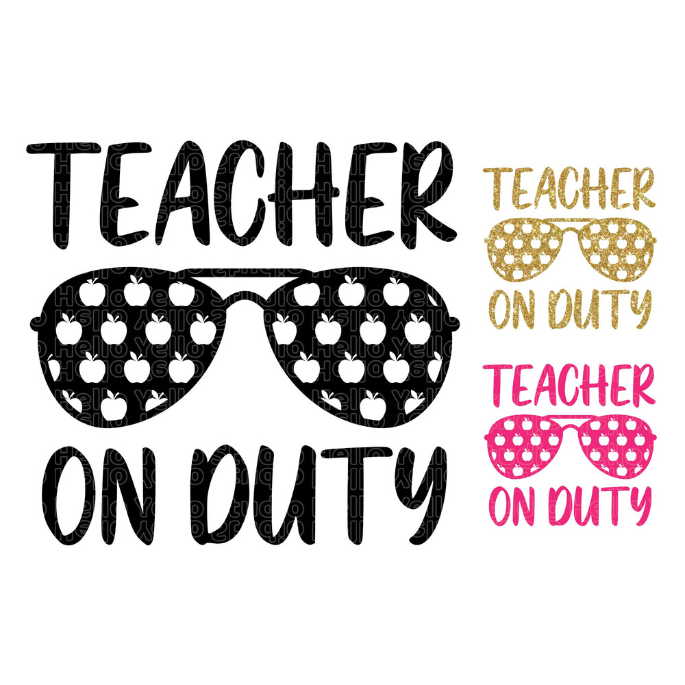 Teacher On Duty Svg Teacher Svg Teach Apple Teacher Gift Teacher shirt Teacher Life Teacher Appreciation gifts SVG PNG Dxf cricut silhouette.jpg