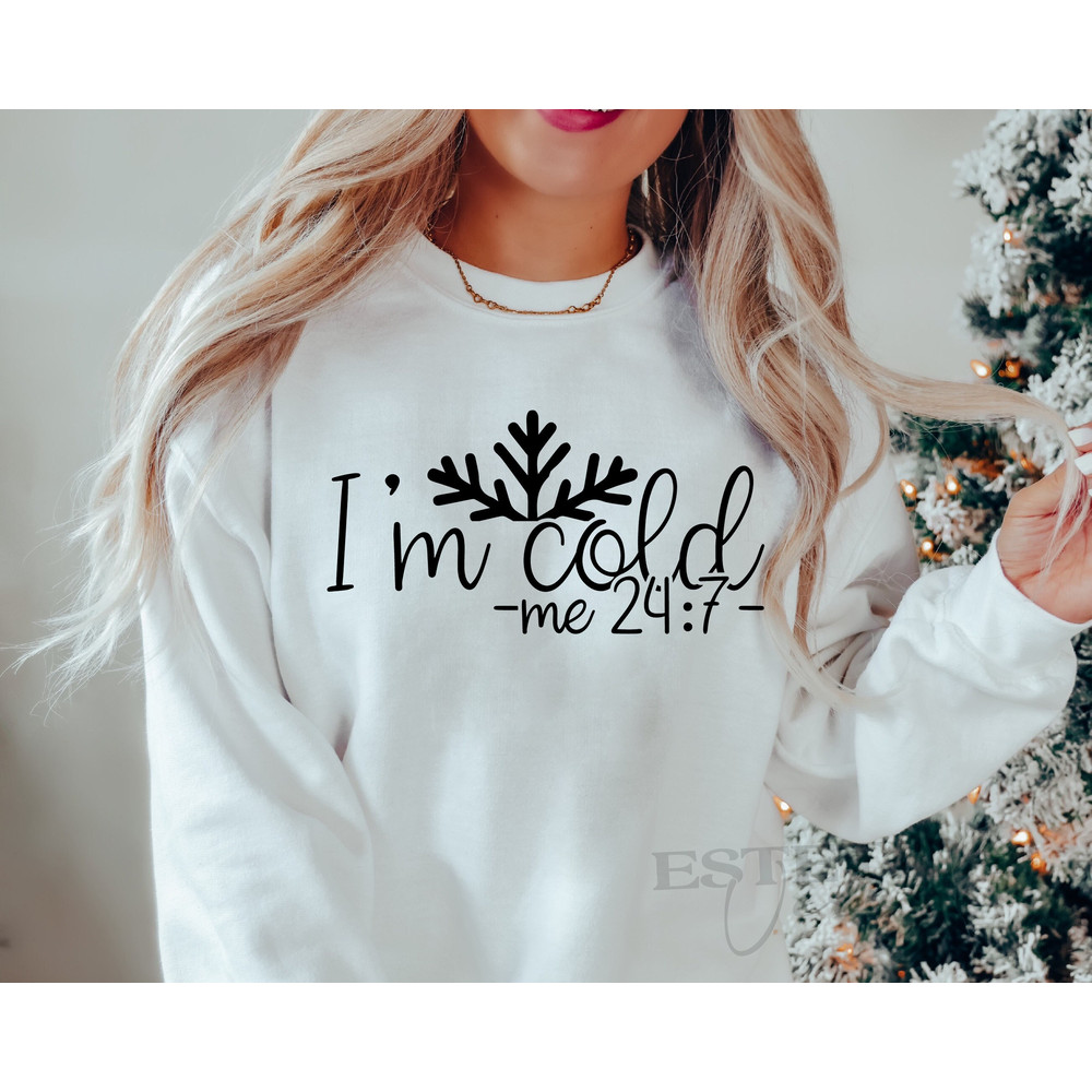 I'm Cold Svg Png, I'm cold Quote Svg, Winter Saying Svg, Funny cold weather Svg, Freezing Season Svg, Always Cold Svg, Winter Vibes Svg.jpg