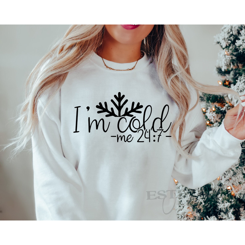 I'm Cold Svg Png, I'm cold Quote Svg, Winter Saying Svg, Funny cold weather Svg, Freezing Season Svg, Always Cold Svg, Winter Vibes Svg.jpg
