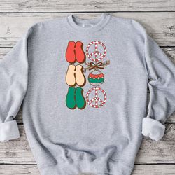 christmas ho ho ho sweatshirt, funny christmas sweatshirt, christmas gift, christmas family sweatshirt, christmas women