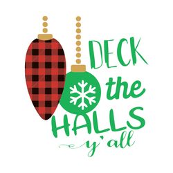 deck the halls y'all christmas svg, deck the halls y'all svg, christmas svg files, christmas logo svg, instant download