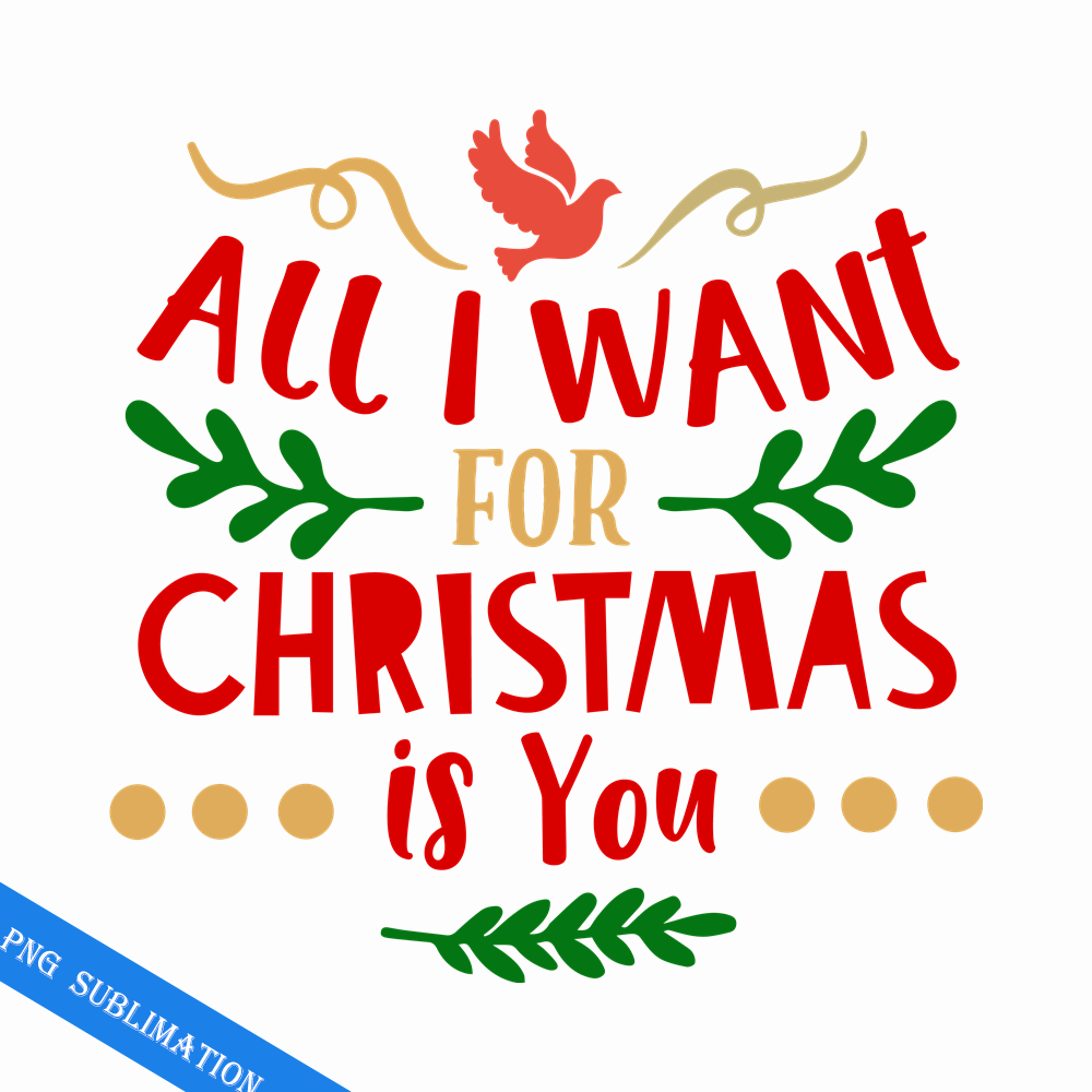 CRMAP120823130-All I want for christmas is you png.png