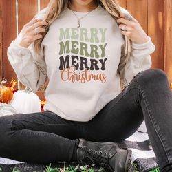 merry merry christmas sweatshirt, funny christmas sweatshirt, christmas women sweatshirt, merry christmas sweatshirt, ch
