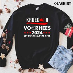 new krueger voorhees 2024 let us take a stab at it t-shirt - olashirt