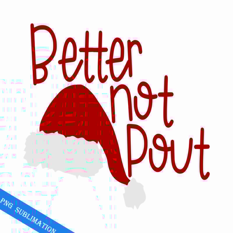 CRMAP120823196-Better not pout png.png