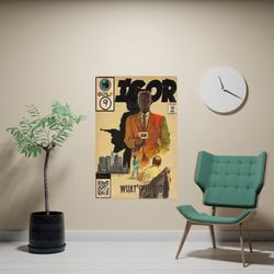 tyler the creator whats good igor posters