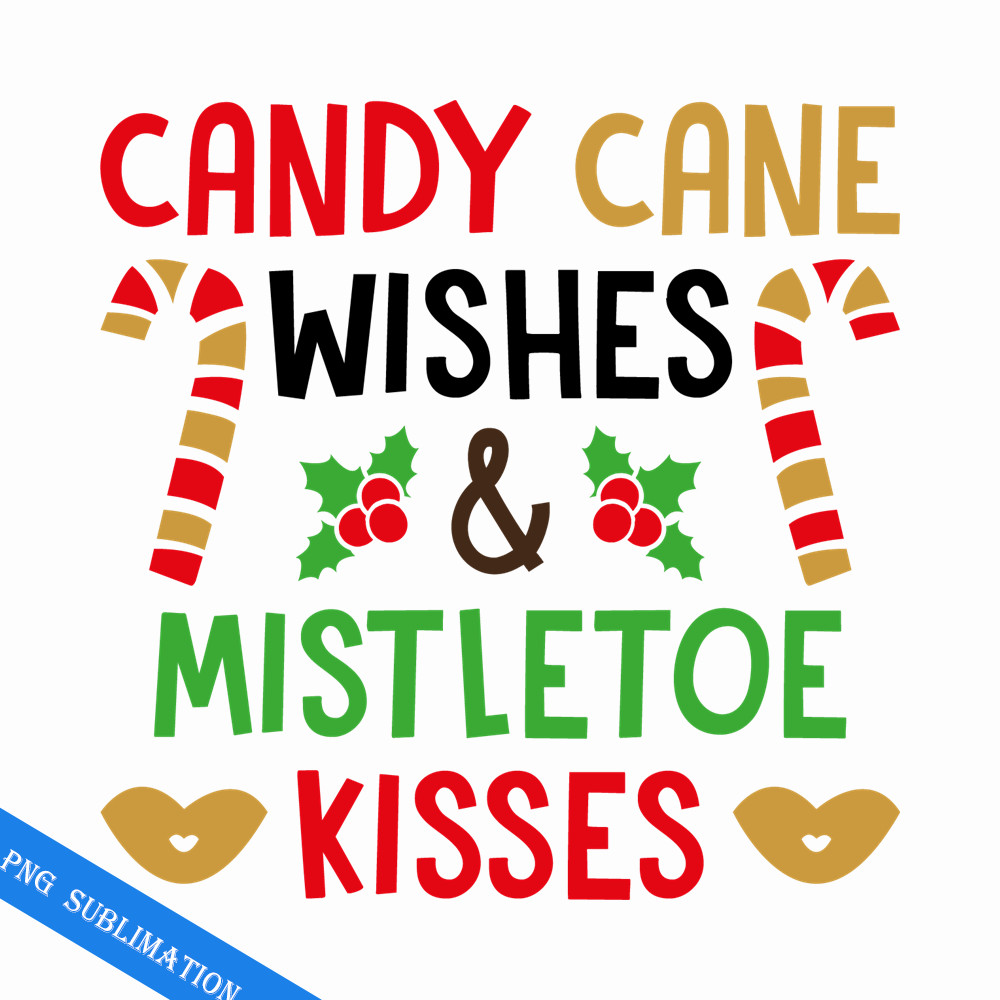 CRMAP120823214-Candy cane wishes and mistletoe kisses png.png