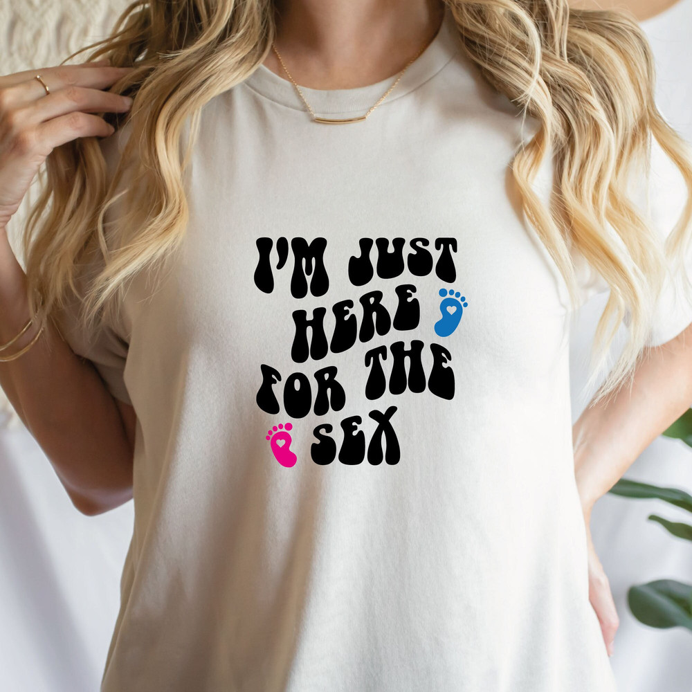 I'm Here For the Sex Svg, Baby Gender Reveal Party Shirt Designs, Baby Announcement Cut File, Baby Shower, Baby Feet, Pregnancy Dxf Png Eps.jpg