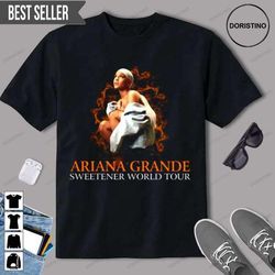 ariana grande sweetener world tour graphic doristino awesome shirts