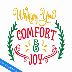 wishing you comfort and joy png