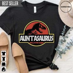aunt saurus aunt dinosaur custom family unisex doristino limited edition t-shirts