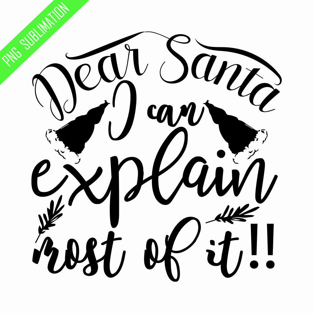 CRMAP120823268-Dear Santa I can explain most of it png.png