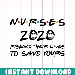 quarantine nurses 2020 svg free, saving livess svg, quarantine svg, instant download, silhouette cameo, shirt design, qu