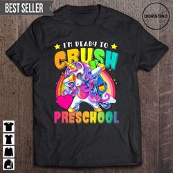 back to school im ready to crush preschool dabbing unicorn doristino trending style