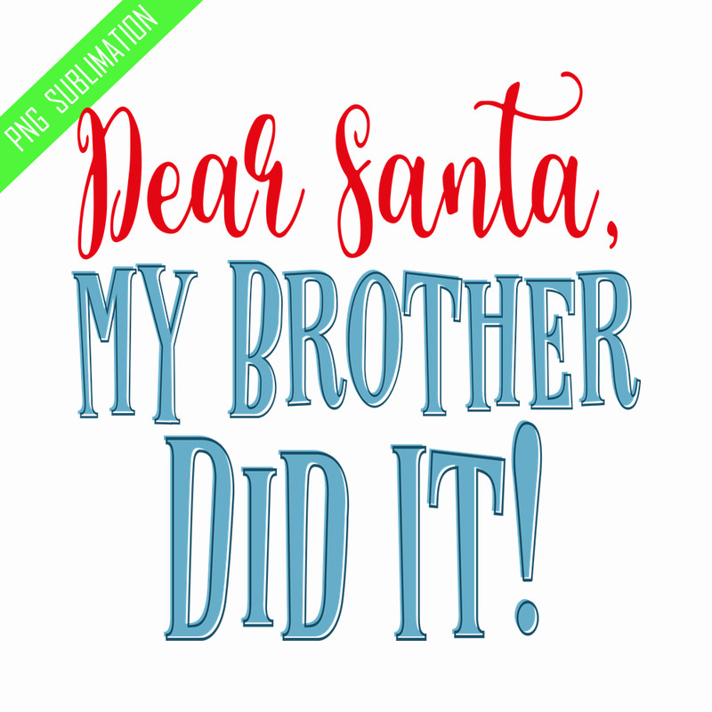 CRMAP120823278-Dear Santa my brother did it png.png